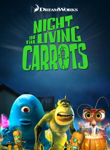 Монстры против пришельцев: Ночь живых морковок