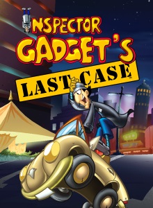 Последнее дело Инспектора Гаджета