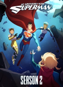 Мои приключения с Суперменом 2 сезон